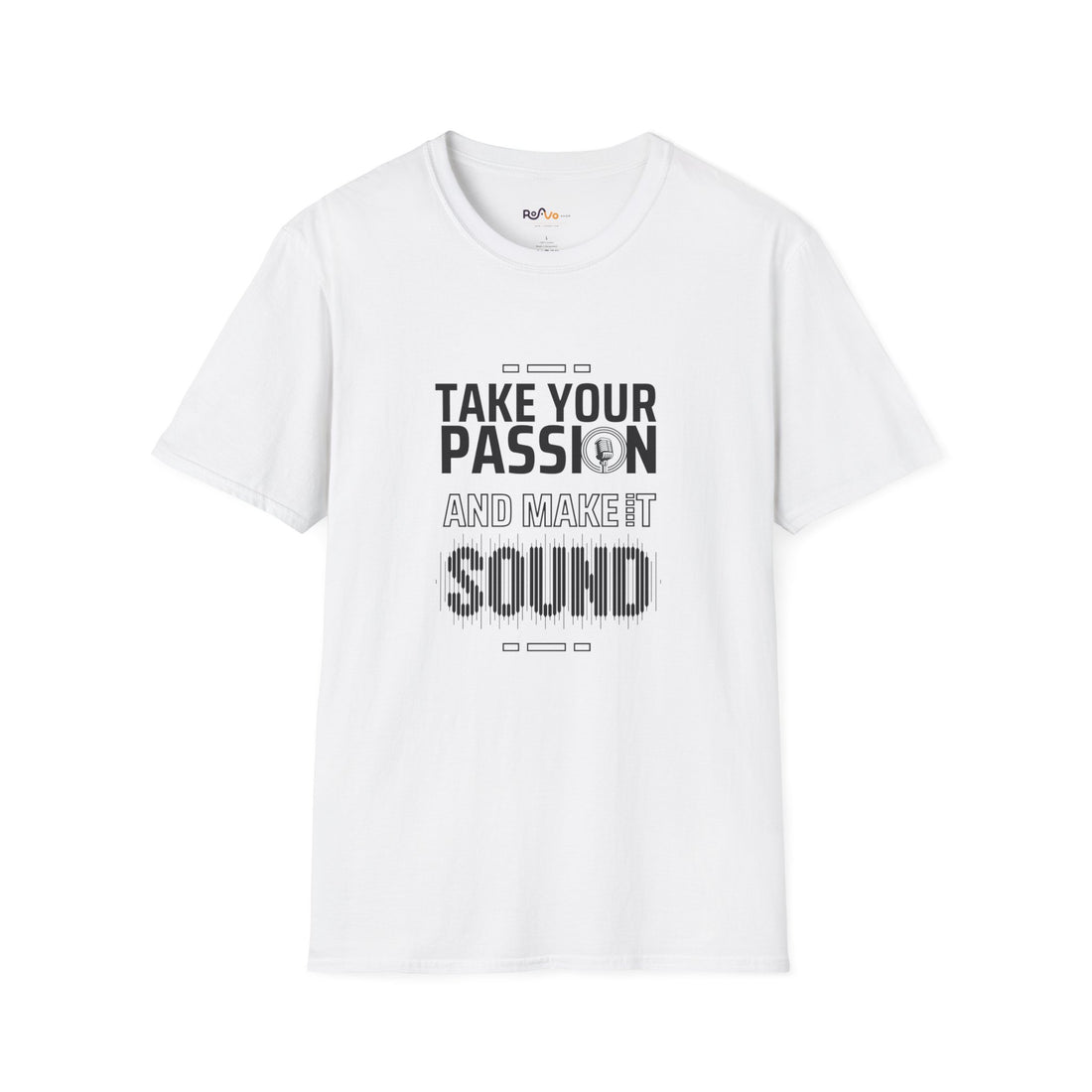 Make Your Passion Heard T-Shirt - Unisex Softstyle Tee