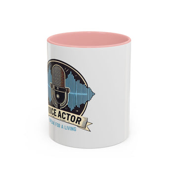 Voice Actor Coffee Mug - "I Speak for a Living"