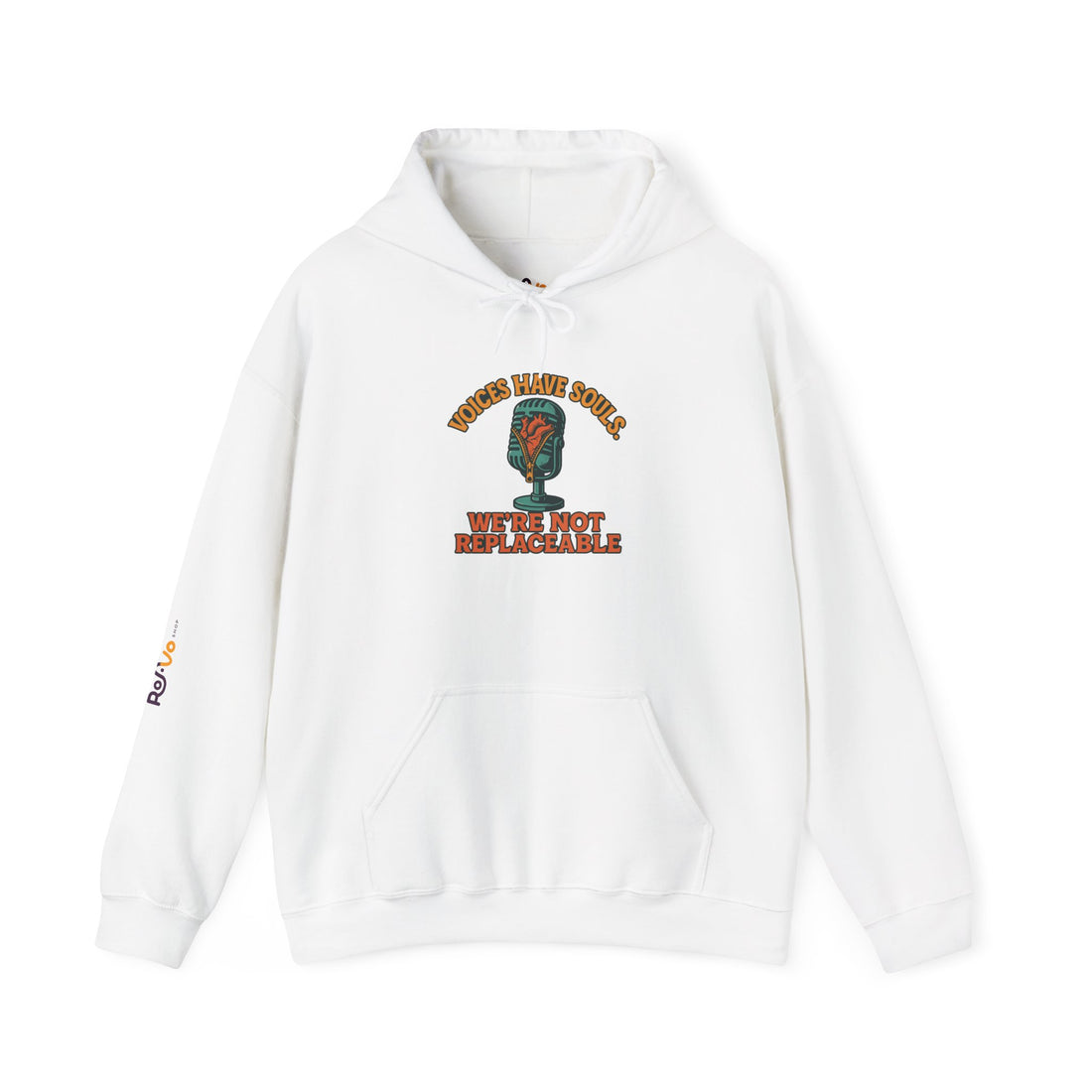 Voices Have Souls - Were Not Replaceable | Voice Artist Hoodie