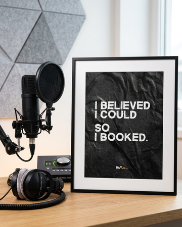 Motivational Voice Over Poster | "I Believed I Could So I Booked" Wall Art