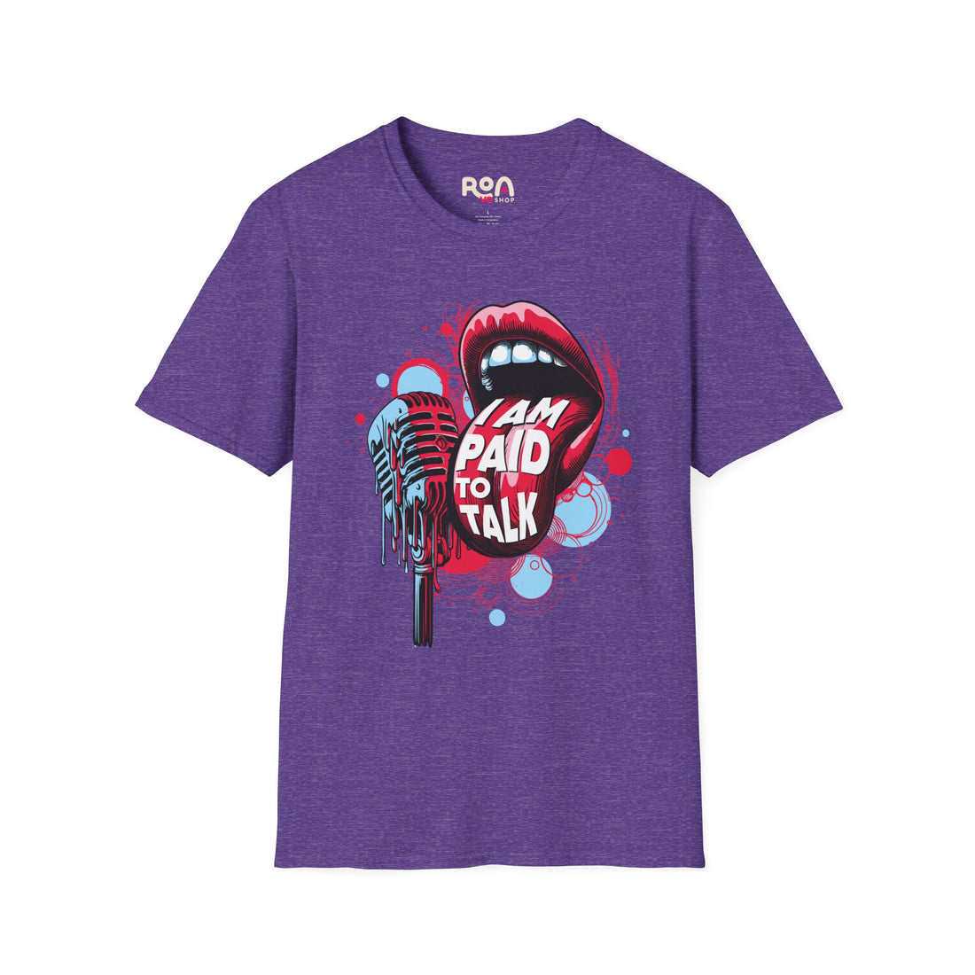 I Am Paid to Talk T-Shirt - Unisex Voice Over Tee